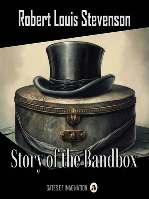 cover image of Story of the Bandbox